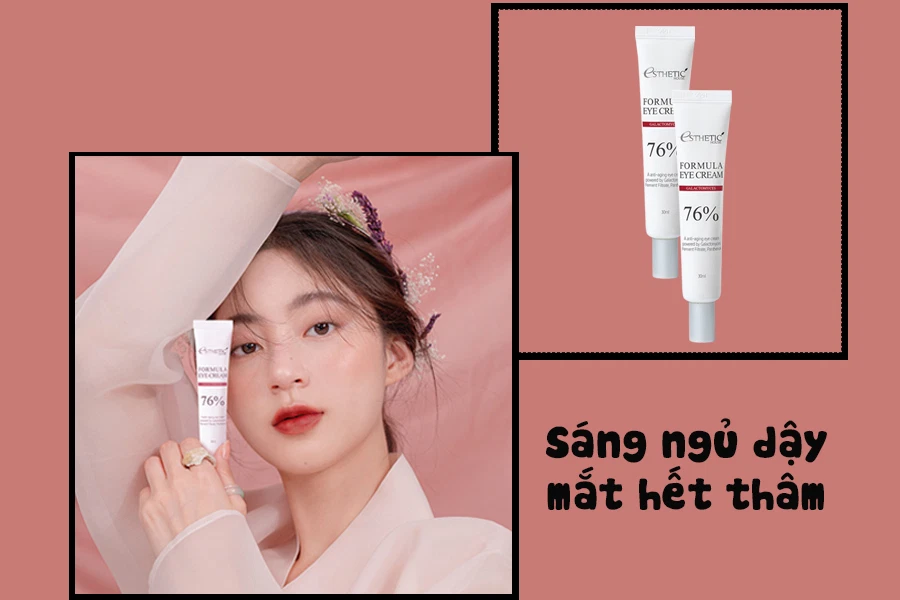 Đánh bay thâm quầng mắt với kem mắt Esthetic House